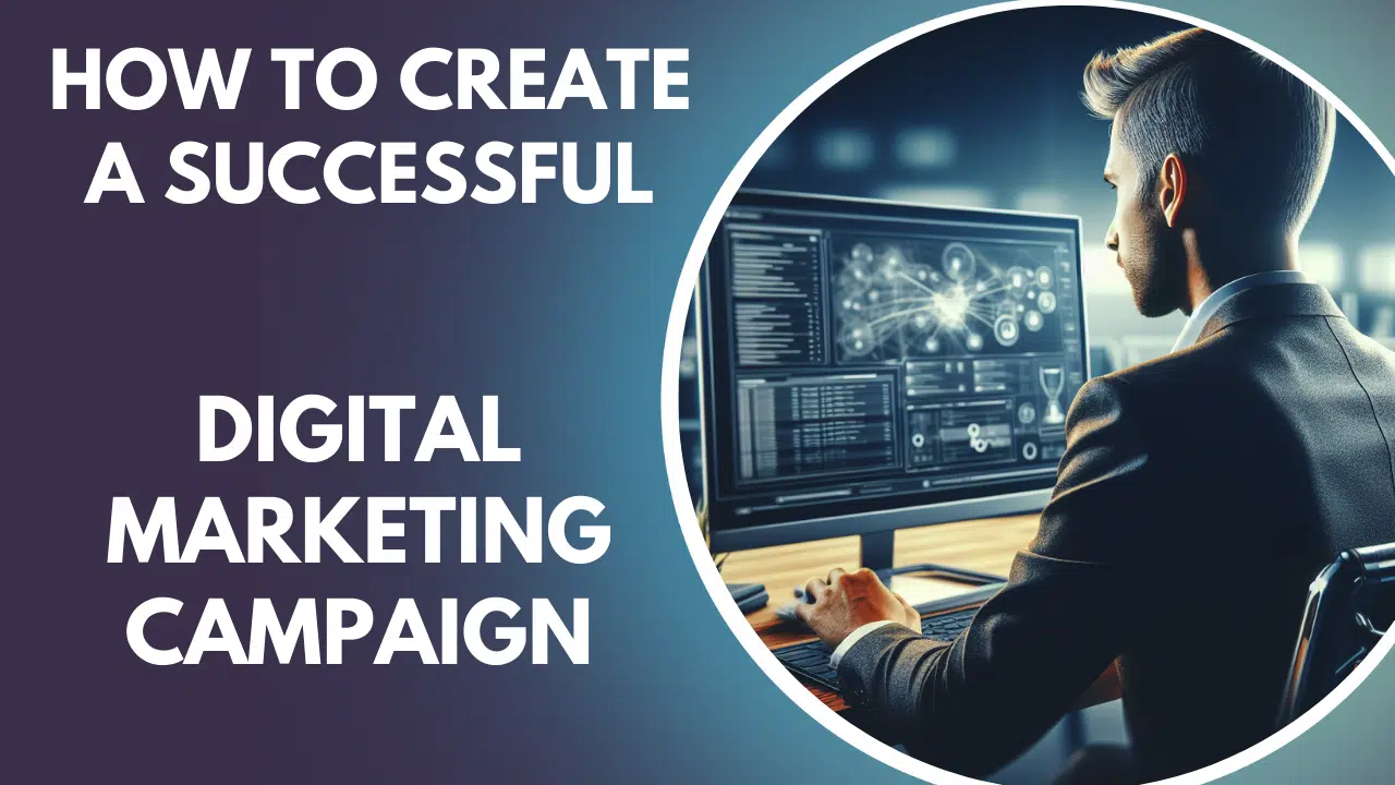 Create a Winning Digital Campaign