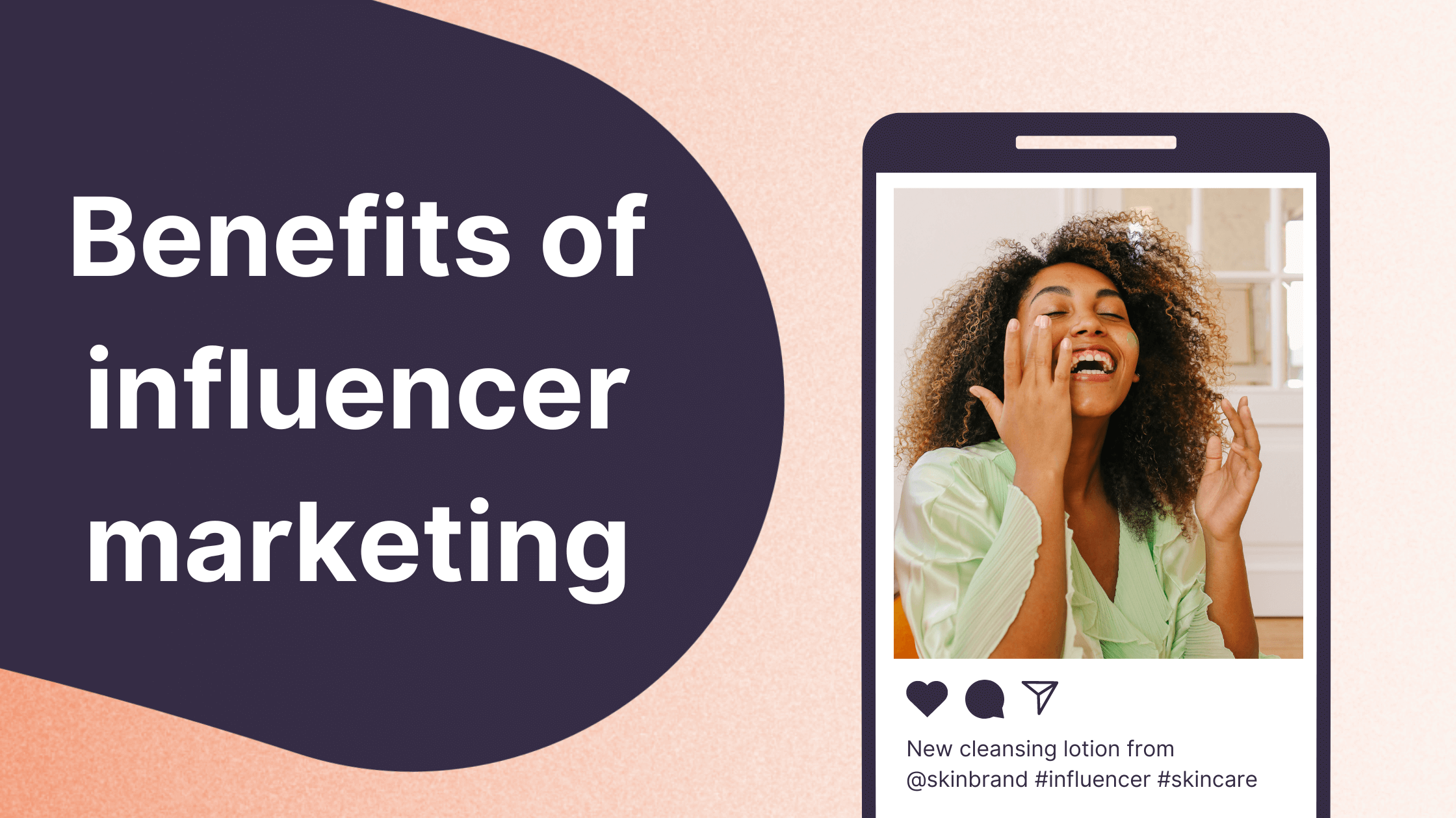 Top Benefits of Influencer Marketing
